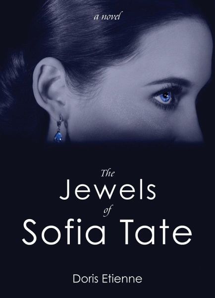 The Jewels of Sofia Tate (eBook, ePUB) The Jewels of Sofia Tate (eBook, ePUB)