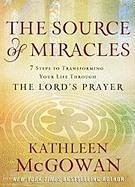 The Source of Miracles (eBook, ePUB) - McGowan, Kathleen