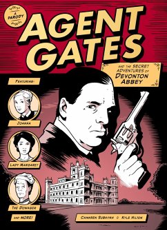 Agent Gates and the Secret Adventures of Devonton Abbey (A Downton Abbey Parody) (eBook, ePUB) - Subhiyah, Camaren