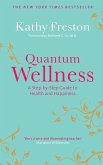 Quantum Wellness (eBook, ePUB) Quantum Wellness (eBook, ePUB)
