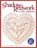 Shadow Redwork With Alex Anderson (eBook, PDF)