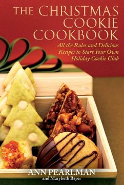 The Christmas Cookie Cookbook (eBook, ePUB) - Pearlman, Ann; Bayer, Mary Beth