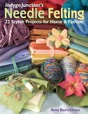 Indygo Junction's Needle Felting (eBook, PDF) Indygo Junction's Needle Felting (eBook, PDF)
