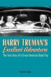 Harry Truman's Excellent Adventure... - Bild 1