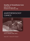 Quality of Anesthesia Care, An Issue of Anesthesiology Clinics (eBook, ePUB)