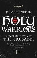 Holy Warriors (eBook, ePUB) - Phillips, Jonathan