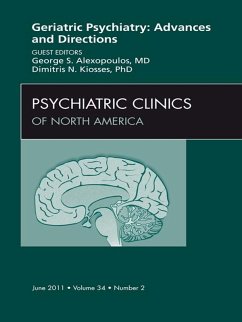 Cover Geriatric Psychiatry, An Issue of Psychiatric Clinics (eBook, ePUB)