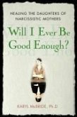 Will I Ever Be Good Enough? (eBook, ePUB)