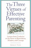 Three Virtues of Effective Parenting (eBook, ePUB)