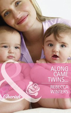 Along Came Twins... (eBook, ePUB) - Winters, Rebecca