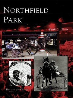 Northfield Park (eBook, ePUB) - Gisser, Keith L.