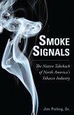 Smoke Signals (eBook, ePUB)