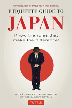 Etiquette Guide to Japan (eBook, ePUB) - De Mente, Boye Lafayette