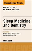 Sleep Medicine and Dentistry, An Issue of Dental Clinics (eBook, ePUB)