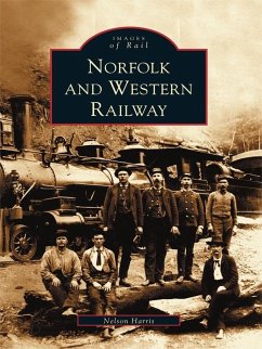 Norfolk and Western Railway (eBook, ePUB) - Harris, Nelson