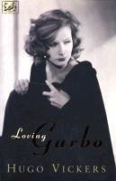 Loving Garbo (eBook, ePUB) Cover Loving Garbo (eBook, ePUB)