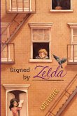 Signed by Zelda (eBook, ePUB)