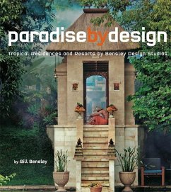 Paradise by Design (eBook, ePUB) - Bensley, Bill