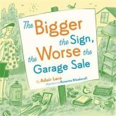 Bigger the Sign the Worse the Garage Sale (eBook, ePUB)