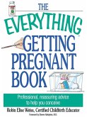 The Everything Getting Pregnant Book (eBook, ePUB)