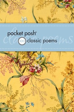 Pocket Posh 100 Classic Poems (eBook, ePUB) - Fox, Jennifer