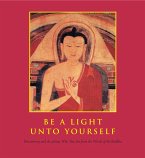 Be a Light Unto Yourself (eBook, ePUB) Be a Light Unto Yourself (eBook, ePUB)