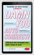 Damn You, Autocorrect! (eBook, ePUB) - Bild 1