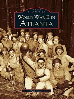 World War II in Atlanta (eBook, ePUB) - Crater, Paul