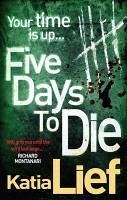 Cover Five Days to Die (eBook, ePUB)