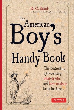 American Boy's Handy Book (eBook, ePUB) - Beard, Daniel C.