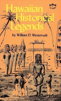 Hawaiian Historical Legends (eBook, ePUB) - Westervelt, William D.