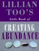 Lillian Too's Little Book Of Abundance (eBook, ePUB)
