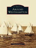 Around Westhampton (eBook, ePUB)