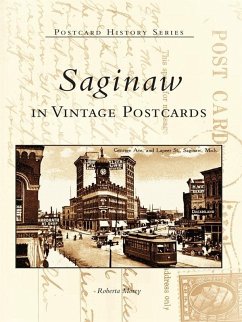 Saginaw in Vintage Postcards (eBook, ePUB) - Morey, Roberta