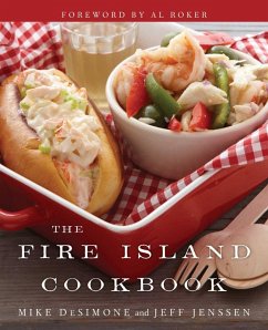 The Fire Island Cookbook (eBook, ePUB) - Jenssen, Jeff; DeSimone, Mike