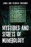 Mysteries and Secrets of Numerology (eBook, ePUB) Mysteries and Secrets of Numerology (eBook, ePUB)