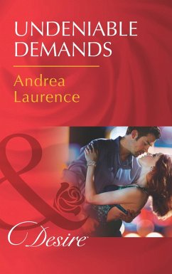 Undeniable Demands (eBook, ePUB) - Laurence, Andrea