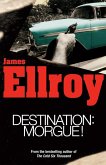 Destination: Morgue (eBook, ePUB)