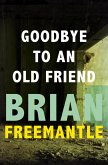 Goodbye to an Old Friend (eBook, ePUB)
