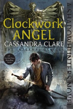 Clockwork Angel (eBook, ePUB) - Clare, Cassandra