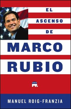Cover El Ascenso de Marco Rubio (eBook, ePUB)