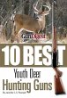 Gun Digest Presents 10 Best Youth Deer... - Bild 1