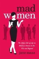 Mad Women (eBook, ePUB) - Maas, Jane