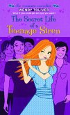 The Secret Life of a Teenage Siren (eBook, ePUB)