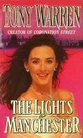 The Lights of Manchester (eBook, ePUB) - Warren, T.; Warren MBE, Tony