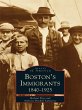 Boston's Immigrants (eBook, ePUB) - Bild 1