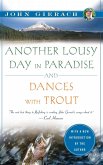 Another Lousy Day in Paradise and Dances with Trout (eBook, ePUB)