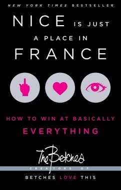 Nice Is Just a Place in France (eBook, ePUB) - Betches