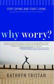 Why Worry? (eBook, ePUB) Why Worry? (eBook, ePUB)