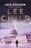 Deep Down (A Jack Reacher short story) (eBook, ePUB)
